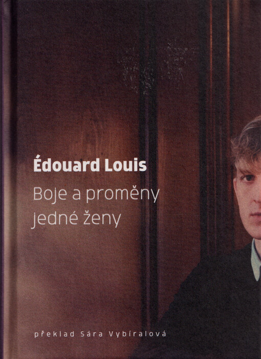 Boje a proměny jedné ženy