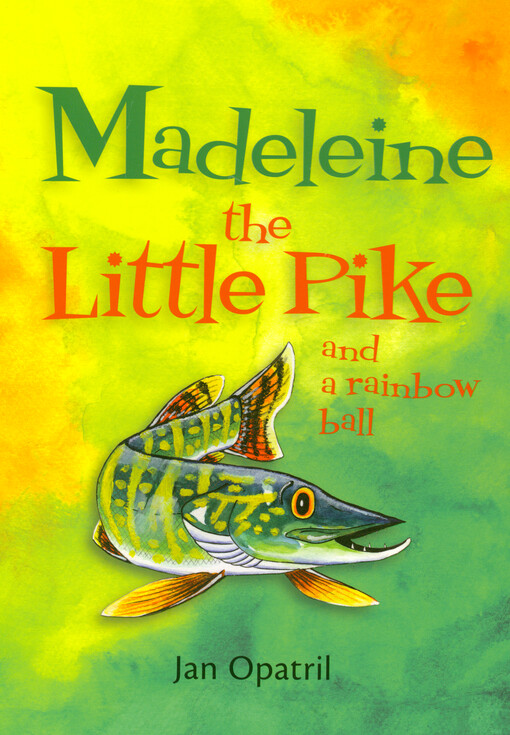 Madeleine the little pike and a rainbow ball
