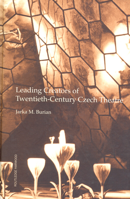 Leading creators of twentieth-century Czech theatre