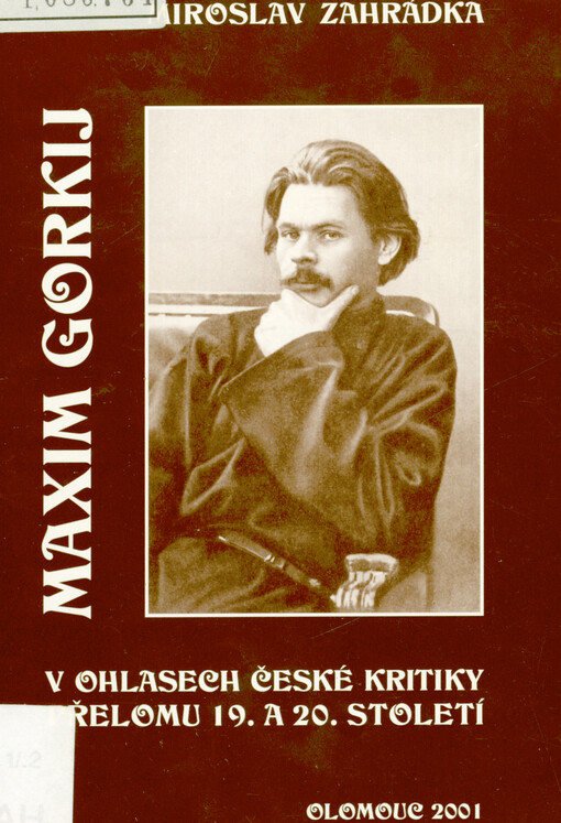 Maxim Gorkij v ohlasech české kritiky přelomu 19. a 20. století