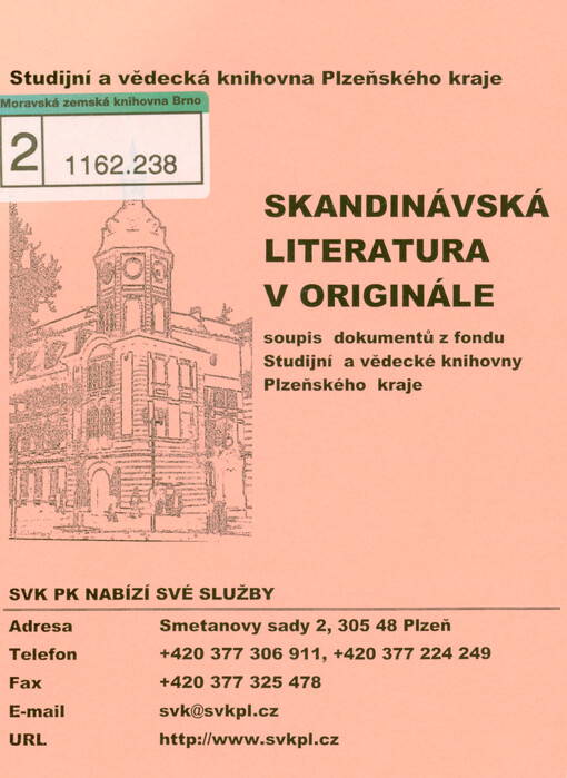 Skandinávská literatura v originále : soupis dokumentů z fondu Studijní a vědecké knihovny Plzeňského kraje
