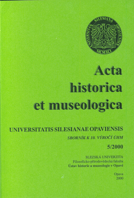 Acta historica et museologica Universitatis Silesianae Opaviensis