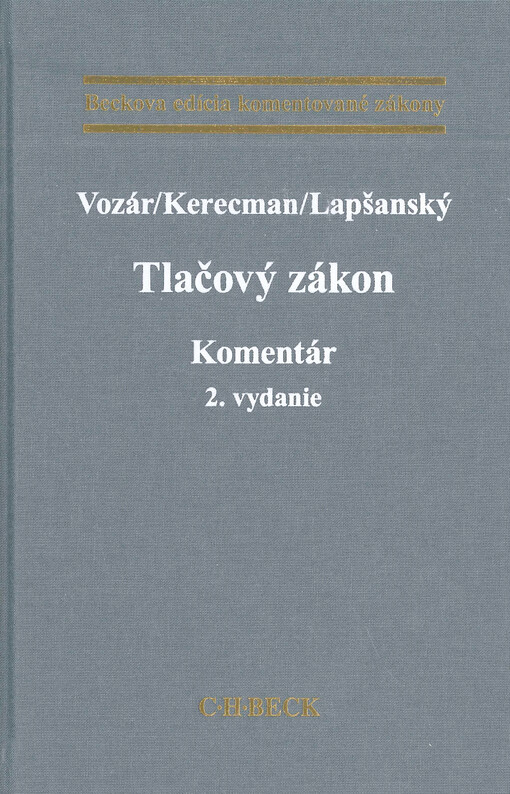 Tlačový zákon : komentár : (právny stav k 30.6.2021)