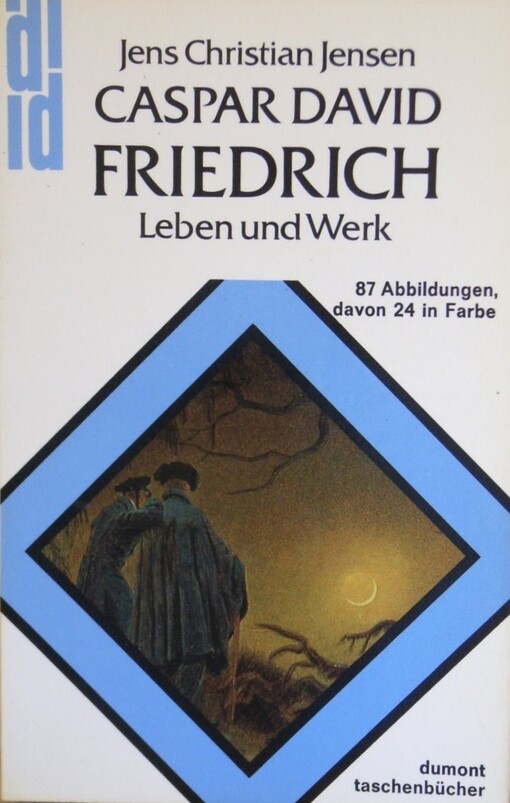 Caspar David Friedrich : Leben u. Werk