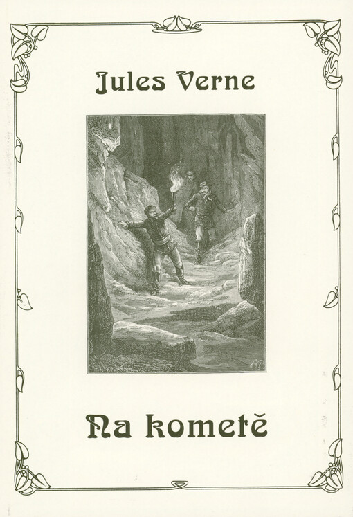 Na kometě : dobrodružná cesta napříč sluneční soustavou = Hector Servadac : voyages et aventures à travers le monde solaire