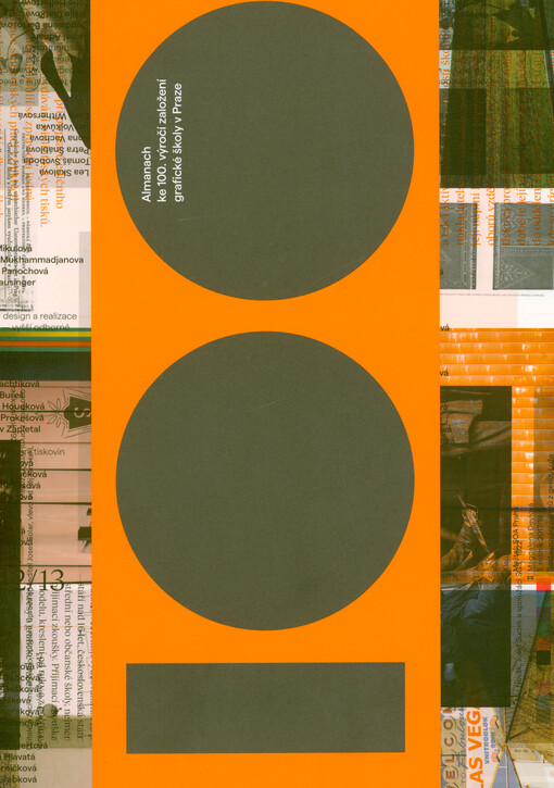 Almanach ke 100. výročí založení grafické školy v Praze : Vyšší odborná škola grafická a Střední průmyslová škola grafická