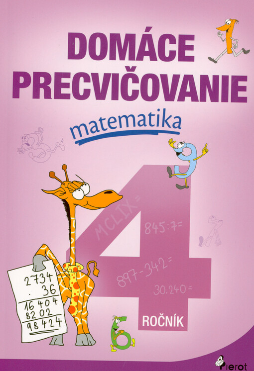 Domáce precvičovanie. Matematika 4