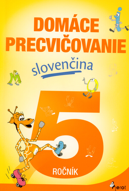 Domáce precvičovanie. Slovenčina 5