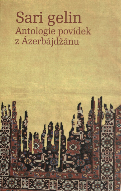 Sari gelin : antologie povídek z Ázerbájdžánu