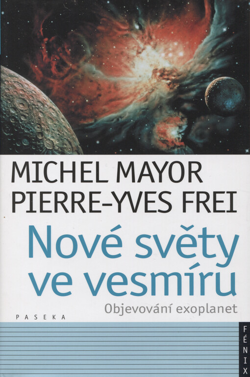 Nové světy ve vesmíru : objevování exoplanet