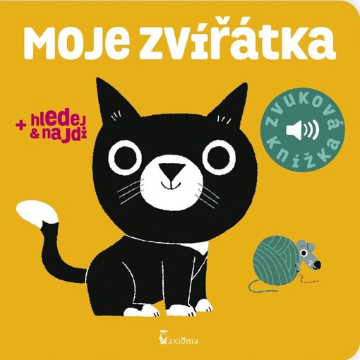 Moje zvířátka : zvuková knížka : hledej a najdi