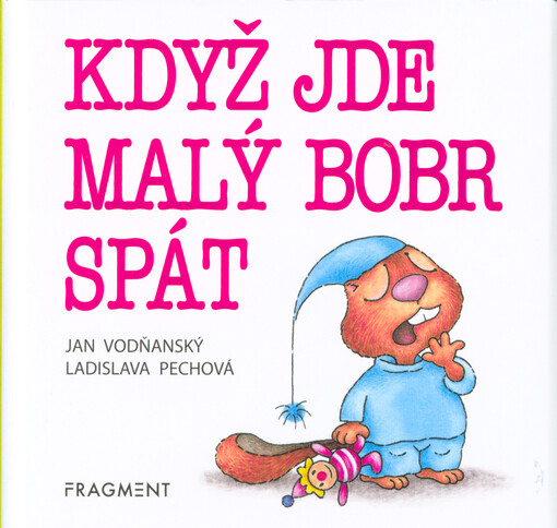 Když jde malý bobr spát