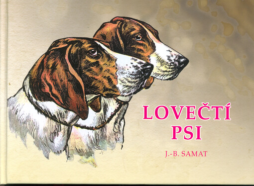 Lovečtí psi