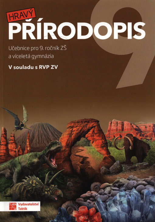 Hravý přírodopis 9 : pro 9. ročník ZŠ a víceletá gymnázia