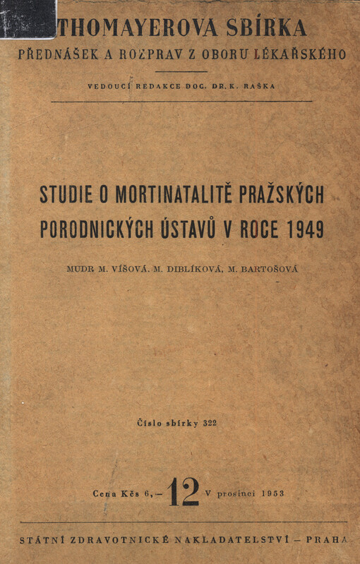 Studie o mortinatalitě pražských porodnických ústavů v roce 1949