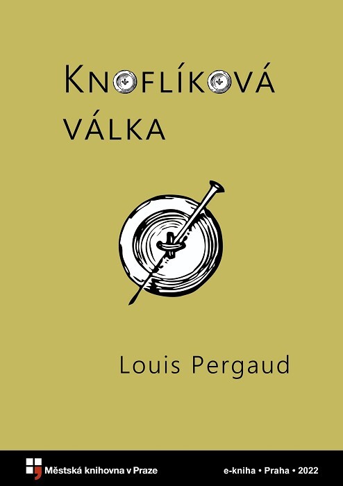 Knoflíková válka :román mého dvanáctého roku