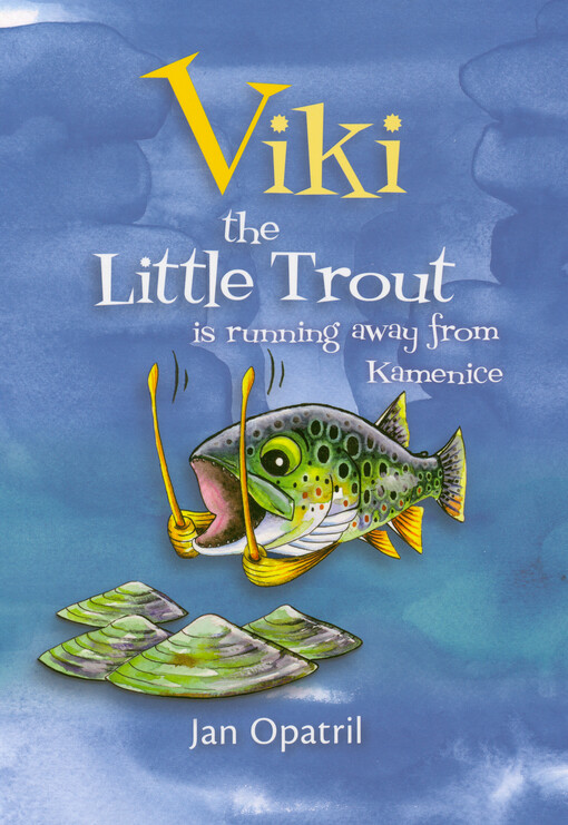 Viky the little trout is running away from Kamenice