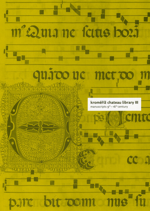 Kroměříž chateau library. III, Manuscripts 9th-16th century