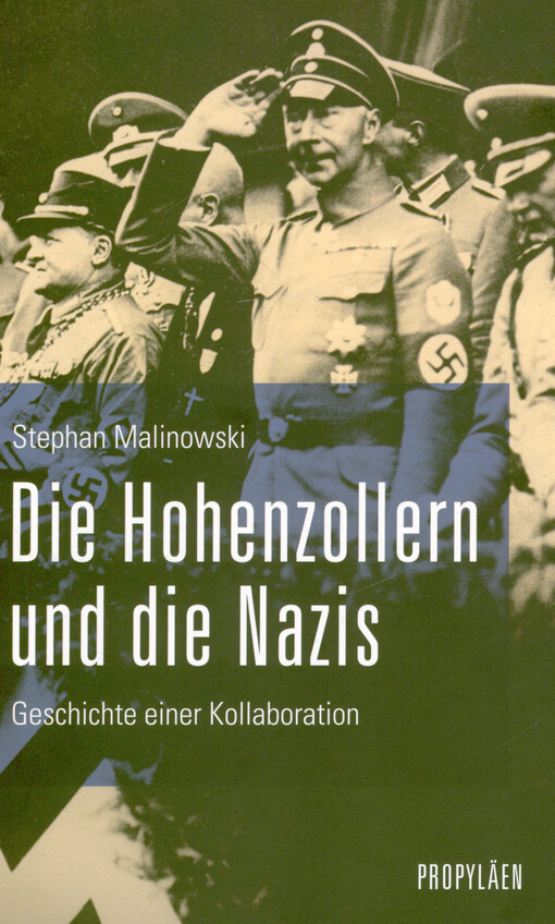 Die Hohenzollern und die Nazis : Geschichte einer Kollaboration