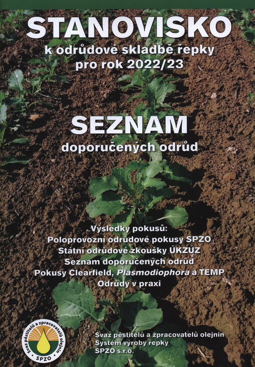 Stanovisko k odrůdové skladbě řepky pro rok ... : doporučení SPZO