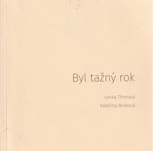 Byl tažný rok
