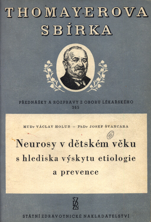 Neurosy v dětském věku s hlediska výskytu etiologie a prevence