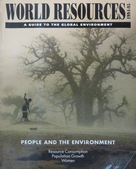 World resources 1994-95 : [a guide to the global environment : people and the environment]
