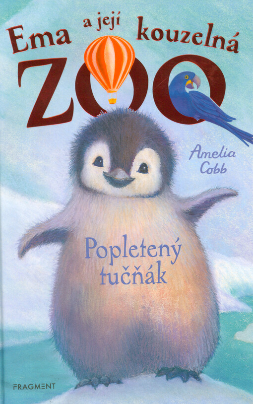 Ema a její kouzelná zoo. Popletený tučňák