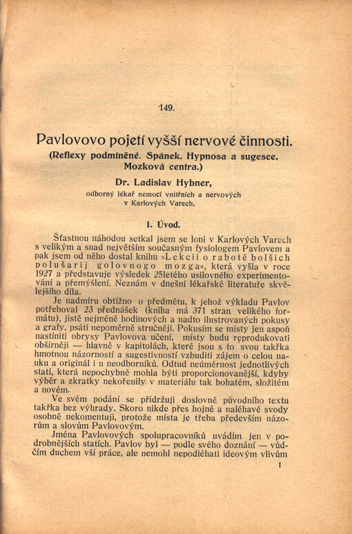 Pavlovovo pojetí vyšší nervové činnosti : (Reflexy podmíněné. Spánek. Hypnoza a sugesce. Mozková centra)