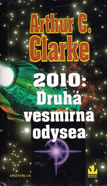 2010: Druhá vesmírná odysea, Vyd. 2., v nakl. Baronet 1.