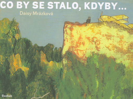 Co by se stalo, kdyby...