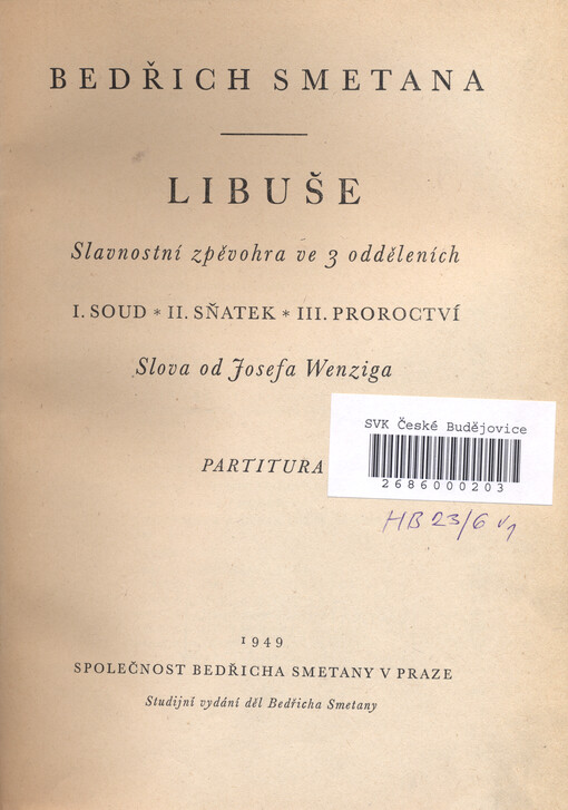 Libuše slavnostní zpěvohra ve 3 odděleních