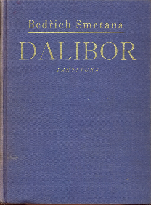 Dalibor opera ve třech jednáních