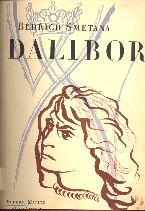 Dalibor opera ve třech jednáních na slova Josefa Wenziga