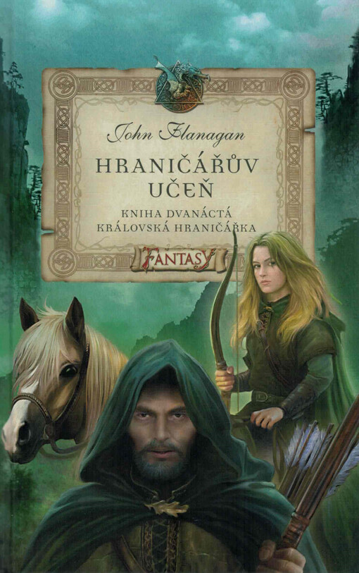 Hraničářův učeň. Kniha dvanáctá, Královská hraničářka