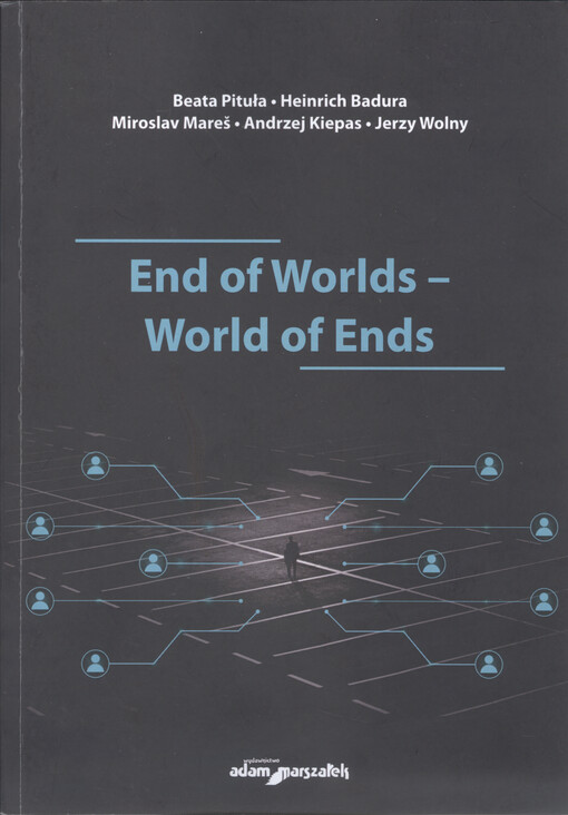 End of worlds-world of ends
