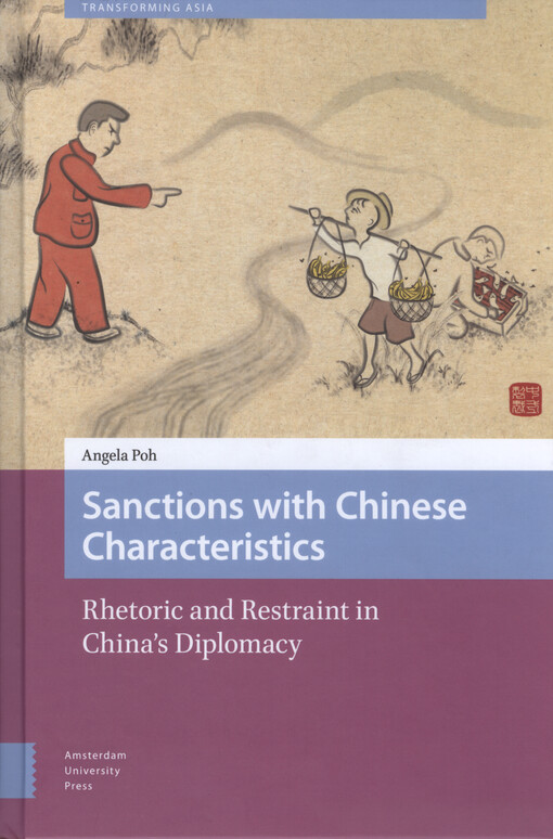 Sanctions with Chinese characteristics : rhetoric and restraint in China's diplomacy