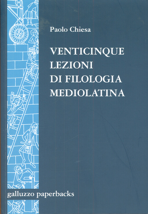 Venticinque lezioni di filologia mediolatina