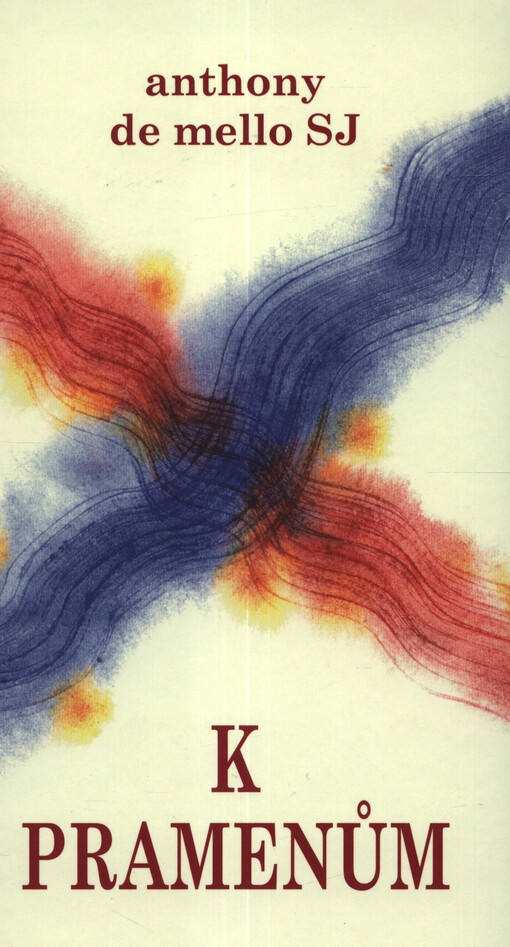 K pramenům : kniha duchovních cvičení