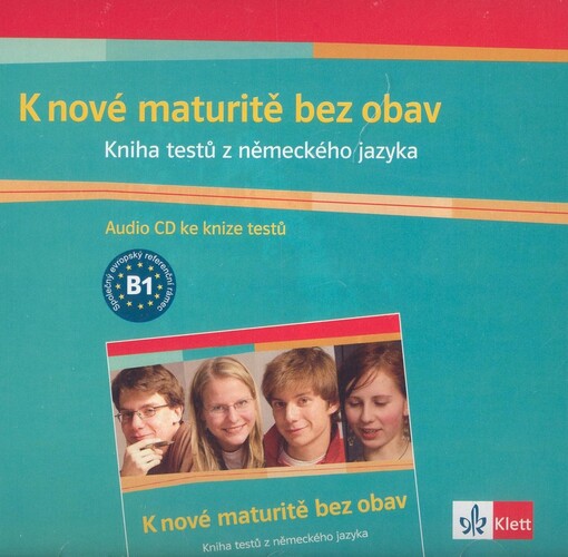 K nové maturitě bez obav : kniha testů z německého jazyka