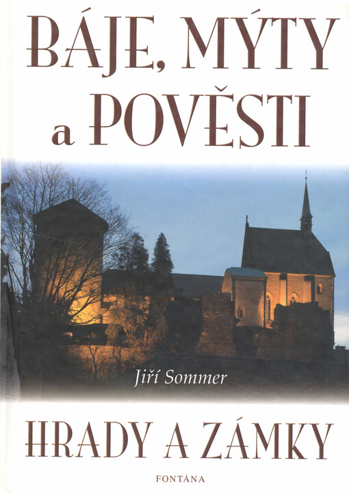 Báje, mýty a pověsti: hrady a zámky