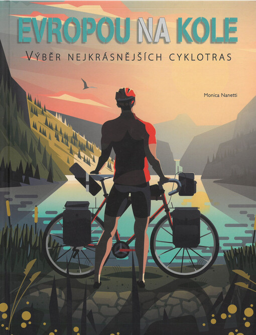 Evropou na kole : výběr nejkrásnějších cyklotras