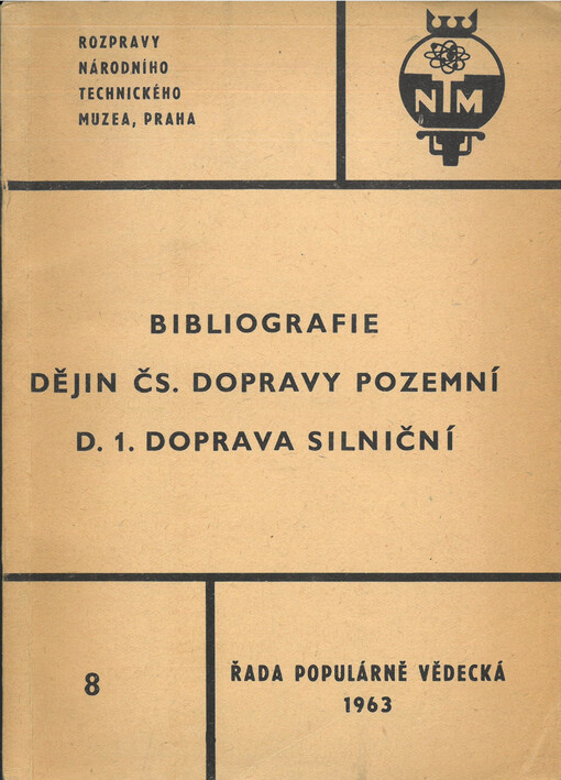 Bibliografie dějin čsl. dopravy pozemní. 1, Doprava silniční