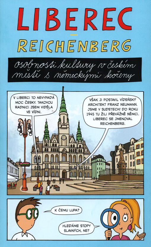 Liberec - Reichenberg : osobnosti kultury v českém městě s německými kořeny