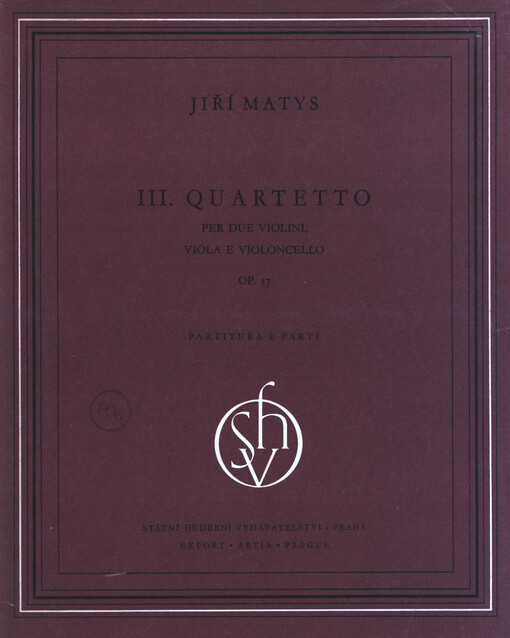 III. smyčcový kvartet pro dvoje housle, violu a violoncello, op. 37 (1962/63)