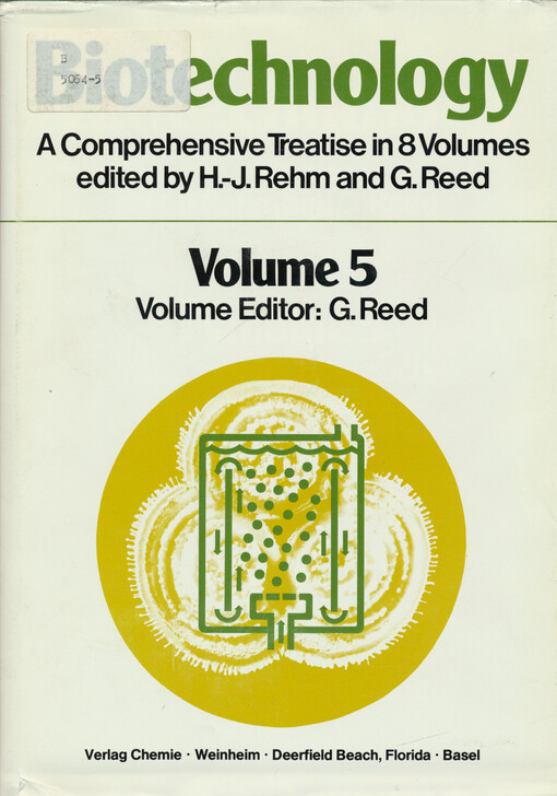 Biotechnology : a comprehensive treatise in 8 volumes. Volume 5, Food and feed production with microorganisms
