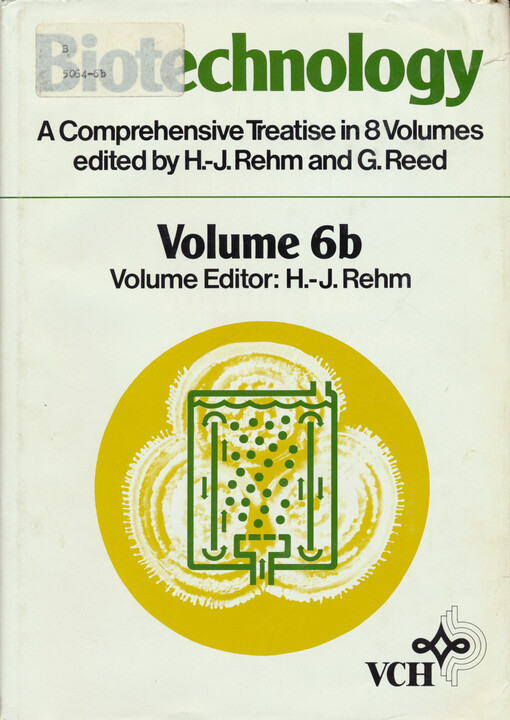 Biotechnology : a comprehensive treatise in 8 volumes. Volume 6b, Special microbial processes