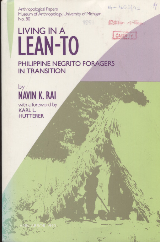 Living in a lean-to : Philippine Negrito foragers in transition