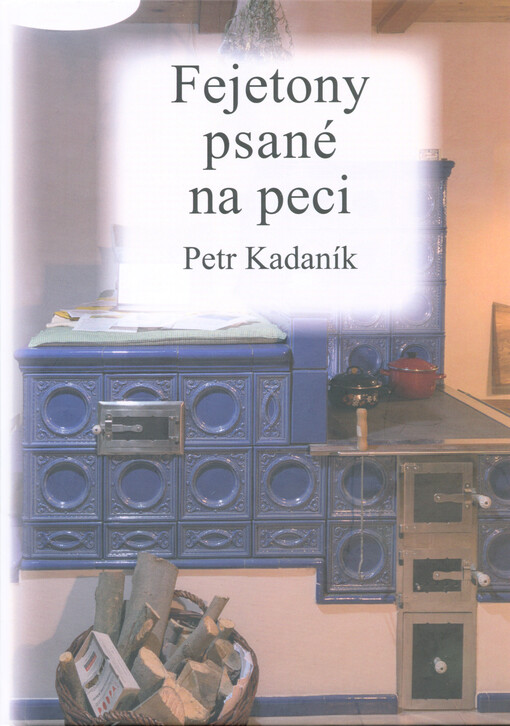 Fejetony psané na peci
