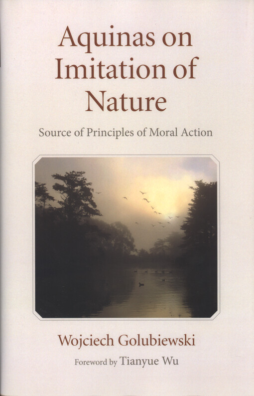 Aquinas on imitation of nature : source of principles of moral action